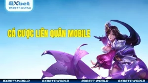 Cá Cược Liên Quân Mobile