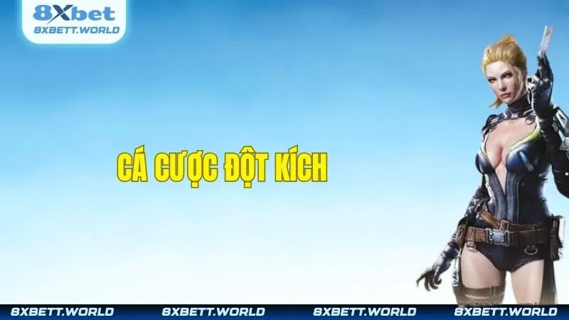 Cá Cược Đột Kích