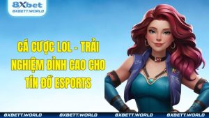Cá Cược Lol