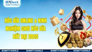 Xóc Đĩa Online & Kinh Nghiệm Chơi Xóc Đĩa Bất Bại 2025